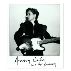 Live for Burberry - EP - Anna Calvi