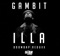 ILLA - Doombap Redux - Gambit lyrics