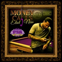 Money Calls (Chopped Not Slopped) - Eliot Ness