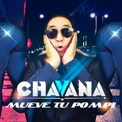Mueve Tu Pompi - Ernesto Chavana Mueve Tu Pompi - Ernesto Chavana