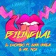 Bilingual feat Gian Varela Mr Fox Single
