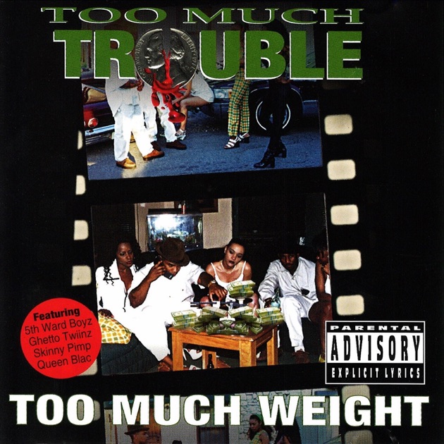 Too Much Trouble = The Baby Geto Boys Featuring The Geto