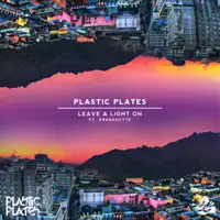 Leave a Light On (feat. Dragonette) — Plastic Plates