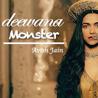 Deewana Monster - Single