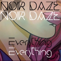 Everything - Single - Noir Daze
