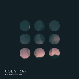 All These Nights Cody Ray