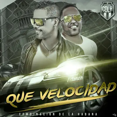 Que Velocidad - Combinación de la Habana