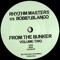 Bone - Rhythm Masters & Bobby Blanco lyrics