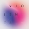 Hue - Violents & Monica Martin lyrics
