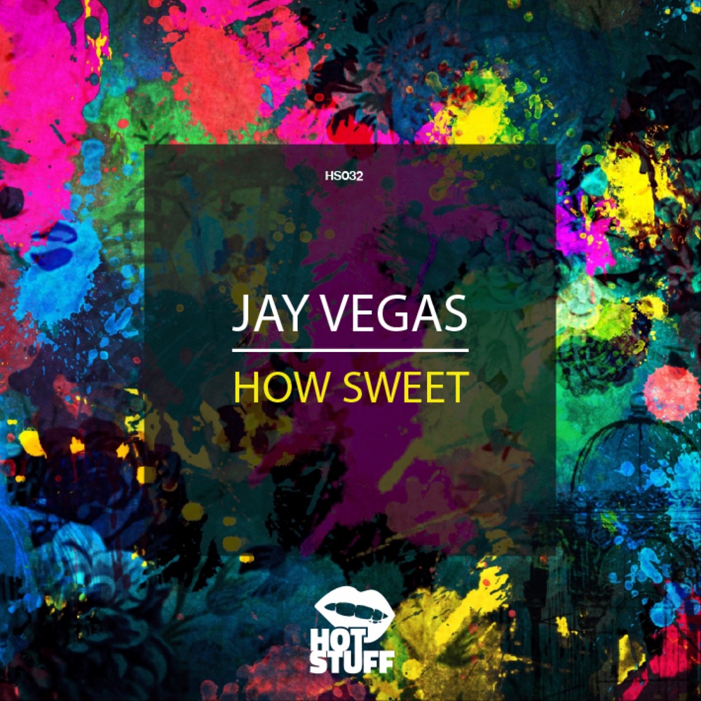 Обложка альбома «How Sweet - Single» — Jay Vegas