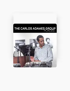 The Carlos Adames Groupを聴いたり、ミュージックビデオを鑑賞したり、経歴やツアー日程などを確認したりしましょう！