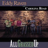 Eddy Raven with Carolina Road, Eddy Raven, Carolina Road - Bayou Boys