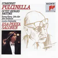 Pekka Salonen, Yvonne Kenny, Sir John Tomlinson, John Aler & London Sinfonietta - Pulcinella - Ballet (Complete Ballet) for small orchestra with three solo voices (after Giambattista Pergolesi): Overture. Allegro moderato — Esa