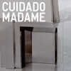 Cuidado Madame, 2017