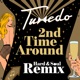 2nd Time Around Hard Soul Remix Single
