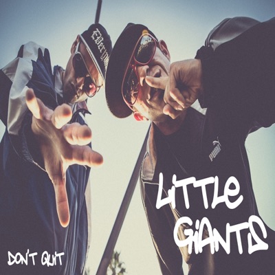 Don't Quit: Little Giants Theme 7 - Single