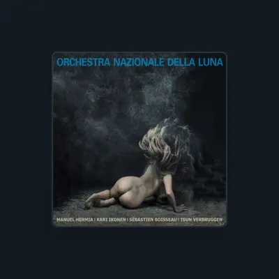 Listen to Orchestra Nazionale della Luna, watch music videos, read bio, see tour dates & more!