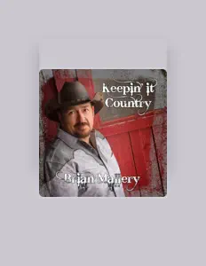 Listen to Brian Mallery, watch music videos, read bio, see tour dates & more!