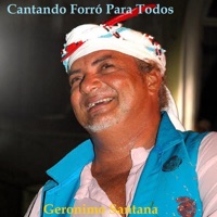 Cantando Forró para Todos - Geronimo Santana