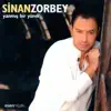Sinan Zorbey - Yanmış Bir Yürek Var