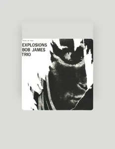 Ouve Bob James Trio, vê vídeos de música, lê a biografia, vê as datas da digressão e muito mais!