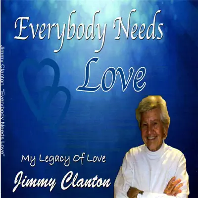 Everybody Needs Love - Jimmy Clanton