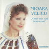 Așa-I Hora Pe La Noi - Mioara Velicu