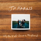 JP Harris - You're the Reason Our Kids Are Ugly (feat. Nikki Lane)