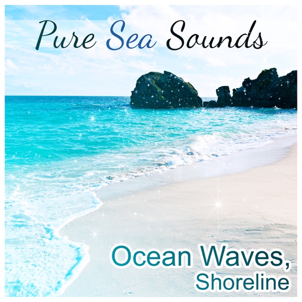 Pure Sea Sounds: Ocean Waves, Shoreline, Warm Rain, Mindfulness, Healing Music Therapy, Deep Rumble of the Sea