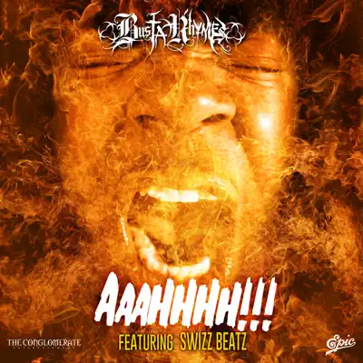 AAAHHHH!!! (feat. Swizz Beatz) - Single - Busta Rhymes
