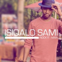 Isiqalo Sami - Single - Rock'it-Man