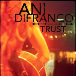 Trust EP - Ani DiFranco