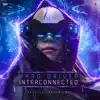 Interconnected (Reverze Anthem 2017)