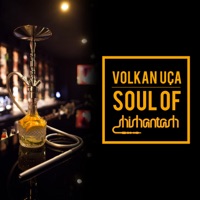 Soul of Shishantash (Compiled by Volkan Uca) - Volkan Uca