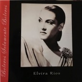 Elvira Rios - Vereda Tropical