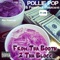 HoldUp I'm in a Benz (feat. C.Watt & Late) - Pollie Pop & Freestyle Pharoahs lyrics