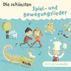 Die schönsten Spiel- und Bewegungslieder - Kinderlieder