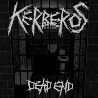 Dead End - EP - Kerberos