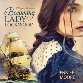 Becoming Lady Lockwood (Unabridged)