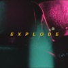 Explode feat. Beau Nox