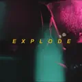 Explode feat. Beau Nox