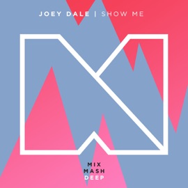 Show Me Joey Dale