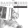 Tanchestron - Bandonegro