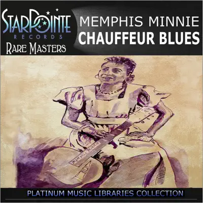Chauffuer Blues - Memphis Minnie
