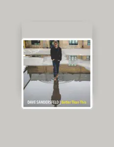 Listen to Dave Sandersfeld, watch music videos, read bio, see tour dates & more!