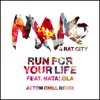 Run For Your Life (feat. Natalola) [Attom Chill Remix] - Single