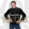 Vol Gas (Radio Edit 2017)