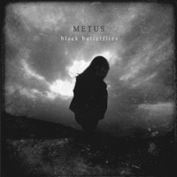 Black Butterflies - Metus