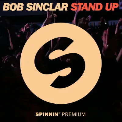 Stand Up (Club Mix) - Single - Bob Sinclar