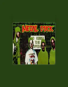 收听 Metal Duck、观看音乐视频、阅读小传、查看巡演日期等 ！